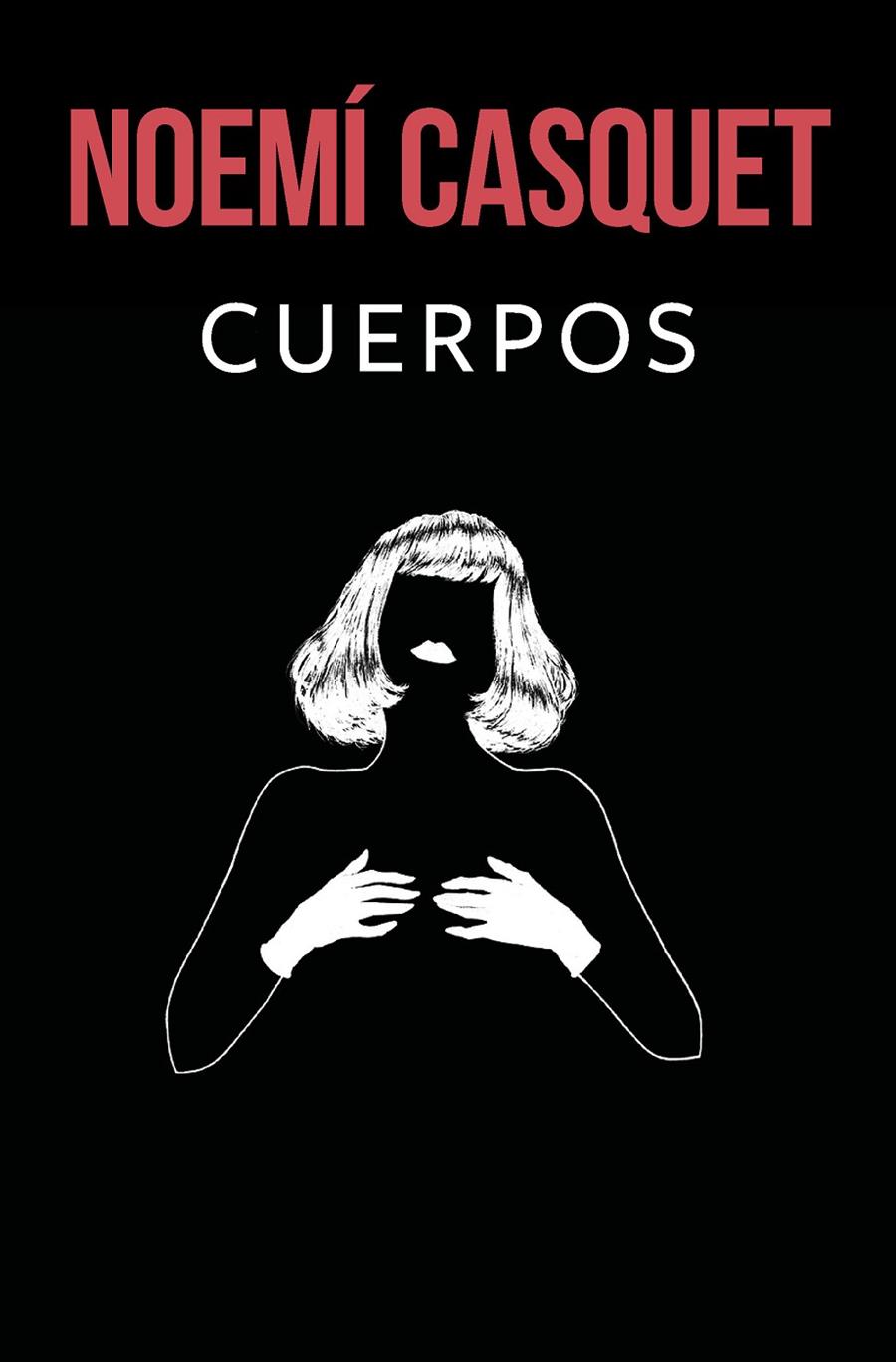 CUERPOS | 9788466669900 | CASQUET, NOEMÍ | Llibreria Ombra | Llibreria online de Rubí, Barcelona | Comprar llibres en català i castellà online