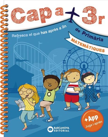 CAP A 3R. MATEMÀTIQUES | 9788448950651 | BARCANOVA, EDITORIAL | Llibreria Ombra | Llibreria online de Rubí, Barcelona | Comprar llibres en català i castellà online