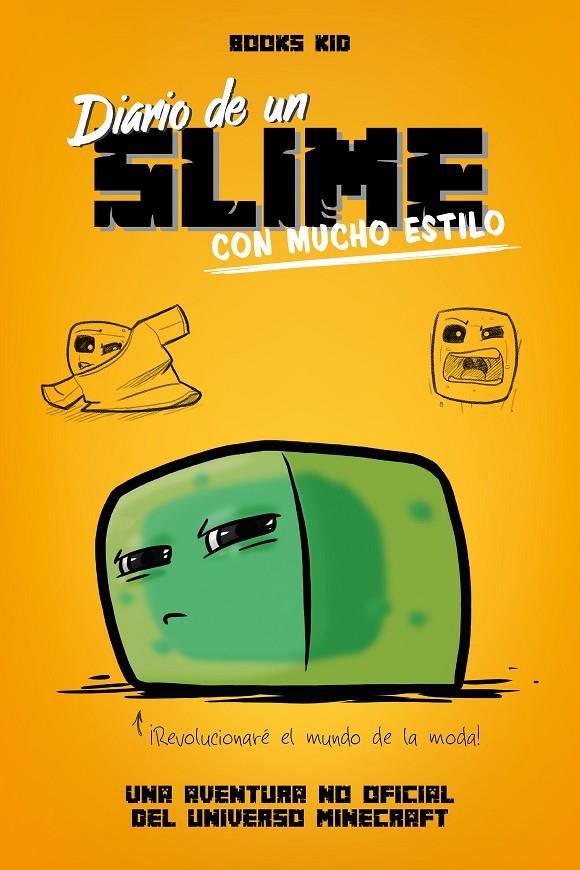 MINECRAFT. DIARIO DE UN SLIME CON MUCHO ESTILO | 9788408209430 | BOOKS KID | Llibreria Ombra | Llibreria online de Rubí, Barcelona | Comprar llibres en català i castellà online