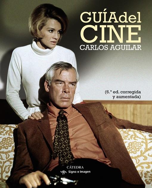 GUÍA DEL CINE | 9788437638843 | AGUILAR GUTIÉRREZ, CARLOS | Llibreria Ombra | Llibreria online de Rubí, Barcelona | Comprar llibres en català i castellà online