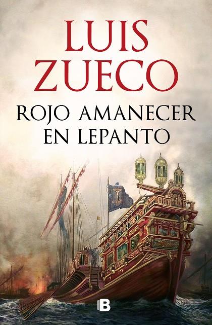 ROJO AMANECER EN LEPANTO | 9788466679046 | ZUECO, LUIS | Llibreria Ombra | Llibreria online de Rubí, Barcelona | Comprar llibres en català i castellà online