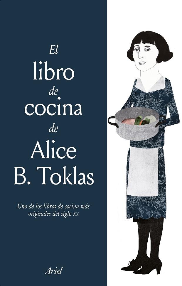 EL LIBRO DE COCINA DE ALICE B. TOKLAS | 9788434429376 | TOKLAS, ALICE B. | Llibreria Ombra | Llibreria online de Rubí, Barcelona | Comprar llibres en català i castellà online