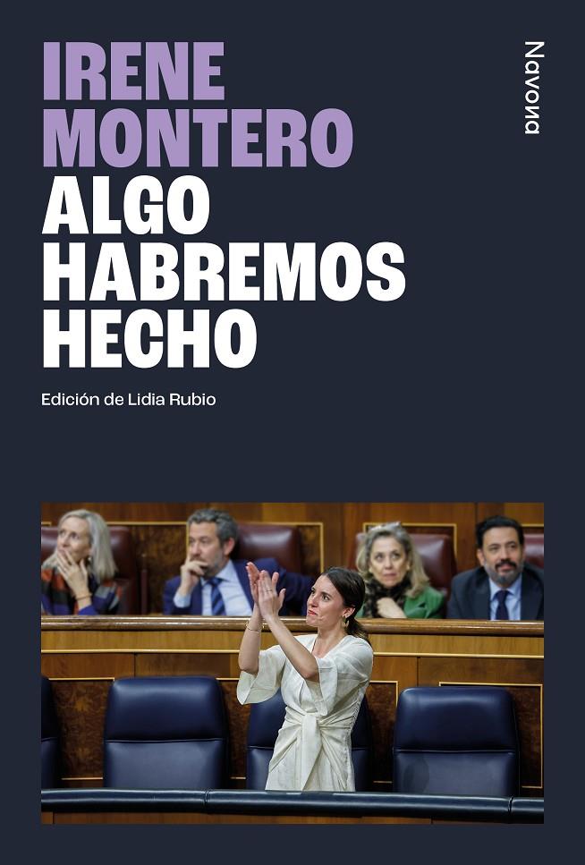 ALGO HABREMOS HECHO | 9788410180253 | MONTERO GIL, IRENE | Llibreria Ombra | Llibreria online de Rubí, Barcelona | Comprar llibres en català i castellà online