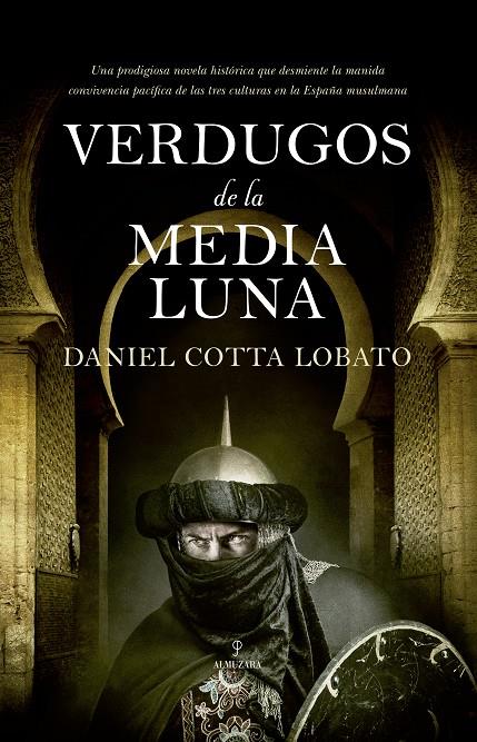 VERDUGOS DE LA MEDIA LUNA | 9788417044527 | COTTA LOBATO, DANIEL BENJAMÍN | Llibreria Ombra | Llibreria online de Rubí, Barcelona | Comprar llibres en català i castellà online