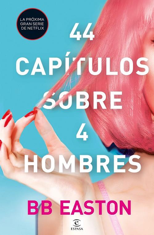 44 CAPÍTULOS SOBRE 4 HOMBRES | 9788467061376 | BB EASTON | Llibreria Ombra | Llibreria online de Rubí, Barcelona | Comprar llibres en català i castellà online