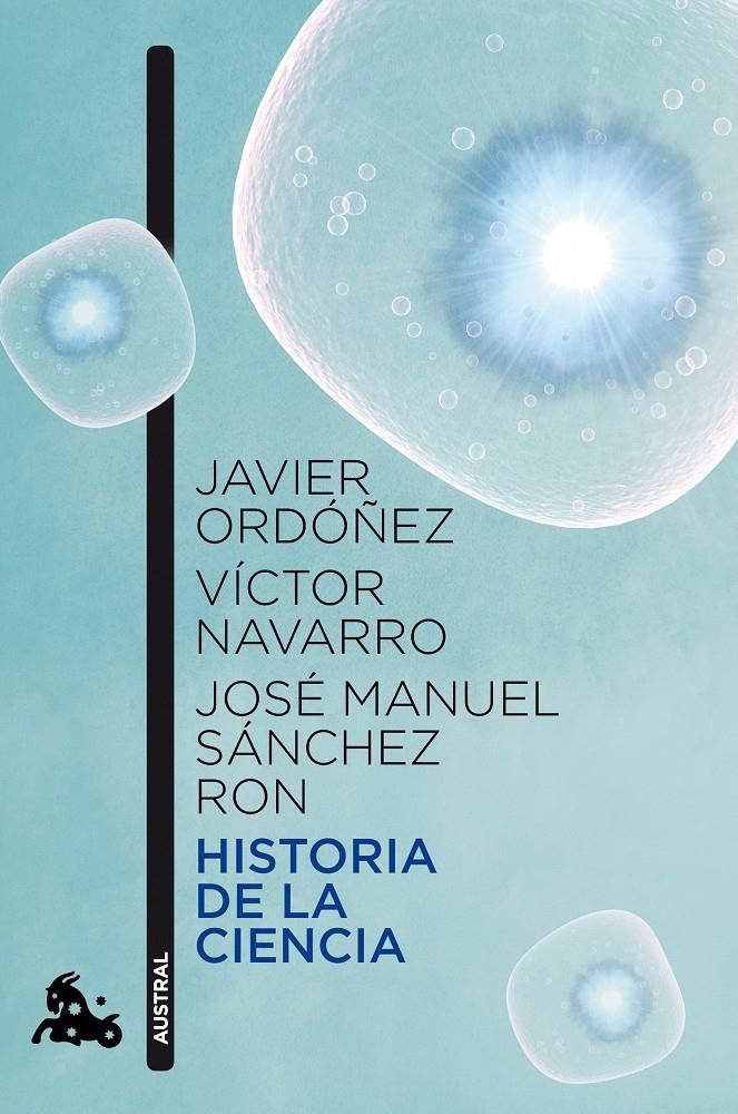 HISTORIA DE LA CIENCIA | 9788467019179 | JAVIER ORDÓÑEZ/VÍCTOR NAVARRO BROTONS/JOSÉ MANUEL SÁNCHEZ RON | Llibreria Ombra | Llibreria online de Rubí, Barcelona | Comprar llibres en català i castellà online