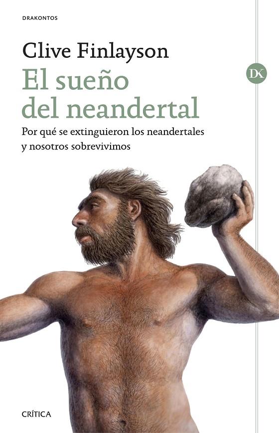 EL SUEÑO DEL NEANDERTAL | 9788491991922 | FINLAYSON, CLIVE | Llibreria Ombra | Llibreria online de Rubí, Barcelona | Comprar llibres en català i castellà online