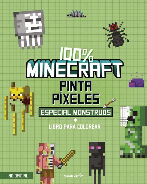 100% MINECRAFT. PINTA PÍXELES. ESPECIAL MONSTRUOS | 9788408298021 | AA. VV. | Llibreria Ombra | Llibreria online de Rubí, Barcelona | Comprar llibres en català i castellà online