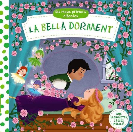 ELS MEUS PRIMERS CLÀSSICS. LA BELLA DORMENT | 9788499069517 | VARIOS AUTORES | Llibreria Ombra | Llibreria online de Rubí, Barcelona | Comprar llibres en català i castellà online