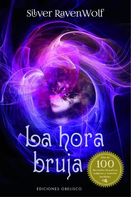 LA HORA BRUJA | 9788491113775 | RAVENWOLF, SILVER | Llibreria Ombra | Llibreria online de Rubí, Barcelona | Comprar llibres en català i castellà online