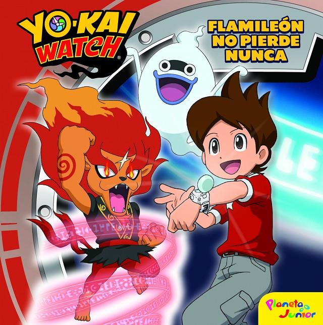 YO-KAI WATCH. FLAMILEÓN NO PIERDE NUNCA | 9788408167679 | YO-KAI WATCH | Llibreria Ombra | Llibreria online de Rubí, Barcelona | Comprar llibres en català i castellà online