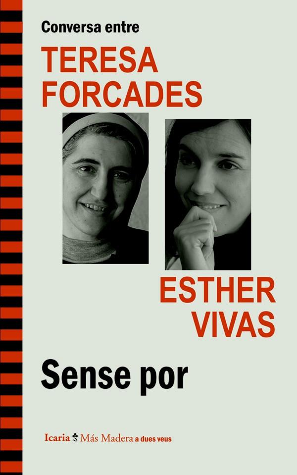 CONVERSA ENTRE TERESA FORCADES I ESTHER VIVAS. SENSE POR | 9788498885262 | FORCADES I VILA, TERESA/VIVAS ESTEVE, ESTHER | Llibreria Ombra | Llibreria online de Rubí, Barcelona | Comprar llibres en català i castellà online