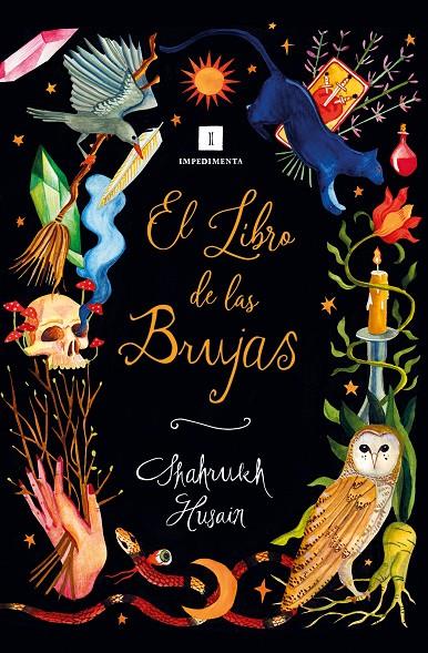 EL LIBRO DE LAS BRUJAS | 9788418668708 | HUSAIN, SHAHRUKH | Llibreria Ombra | Llibreria online de Rubí, Barcelona | Comprar llibres en català i castellà online