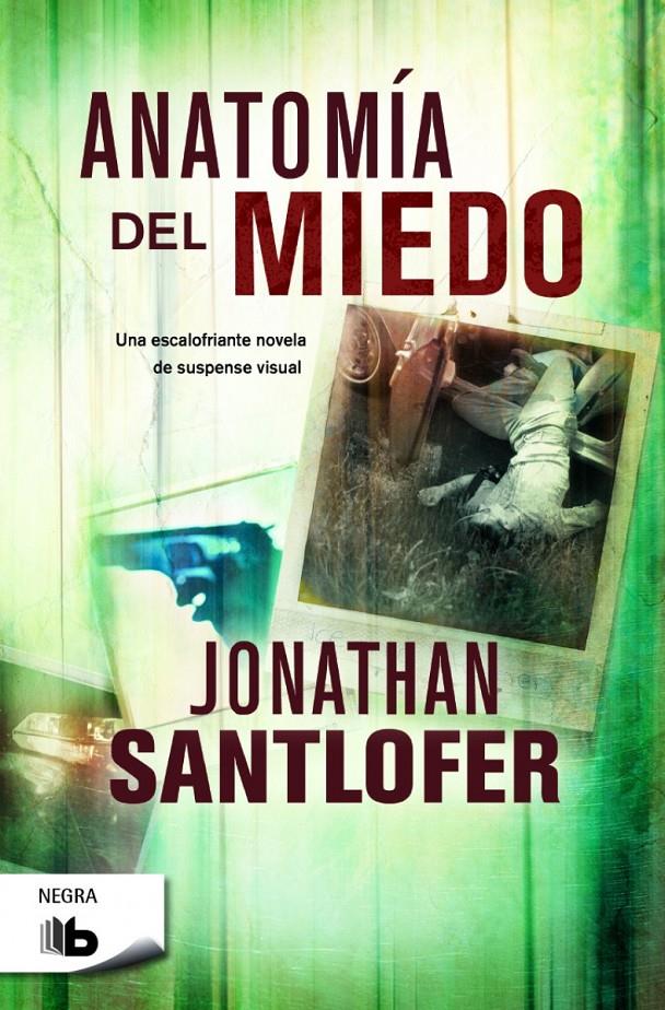 ANATOMÍA DEL MIEDO | 9788490700440 | SANTLOFER, JONATHAN | Llibreria Ombra | Llibreria online de Rubí, Barcelona | Comprar llibres en català i castellà online