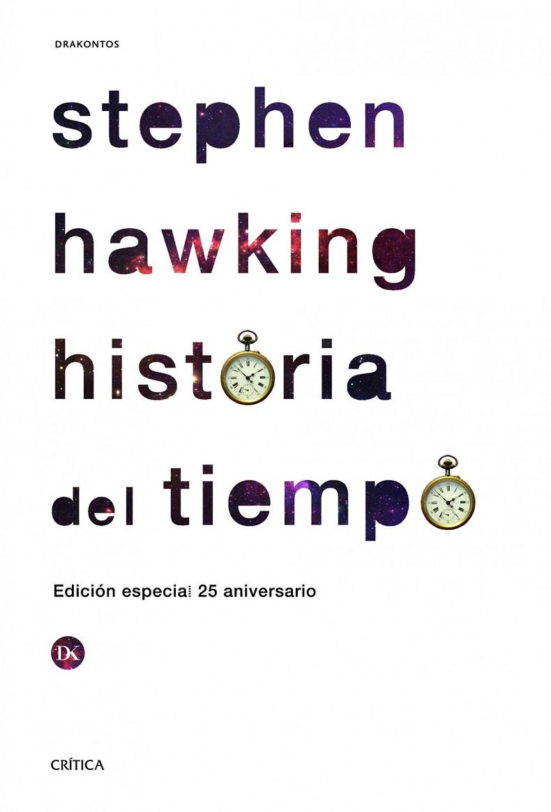 HISTORIA DEL TIEMPO DEL BIG BANG A LOS AGUJEROS NEGROS | 9788498925142 | STEPHEN W. HAWKING | Llibreria Ombra | Llibreria online de Rubí, Barcelona | Comprar llibres en català i castellà online