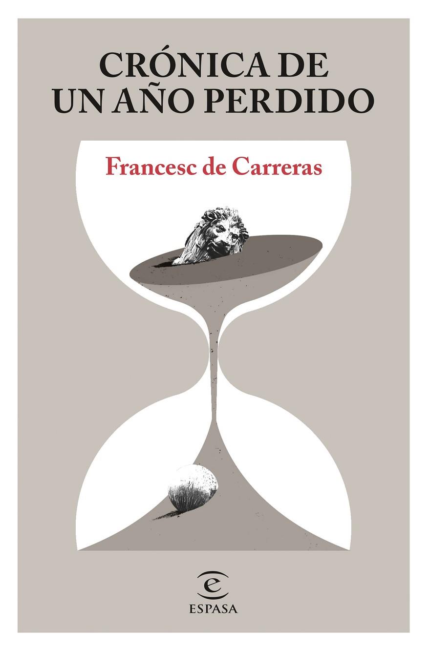 CRÓNICA DE UN AÑO PERDIDO | 9788467058079 | CARRERAS, FRANCESC DE | Llibreria Ombra | Llibreria online de Rubí, Barcelona | Comprar llibres en català i castellà online