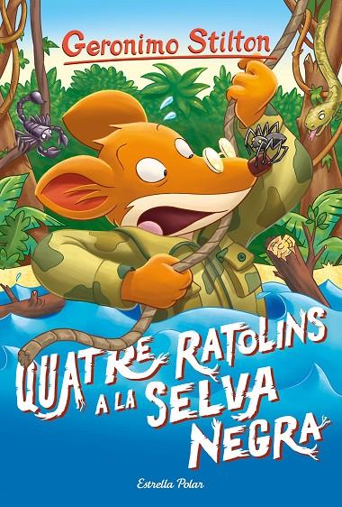 QUATRE RATOLINS A LA SELVA NEGRA | 9788491377672 | STILTON, GERONIMO | Llibreria Ombra | Llibreria online de Rubí, Barcelona | Comprar llibres en català i castellà online