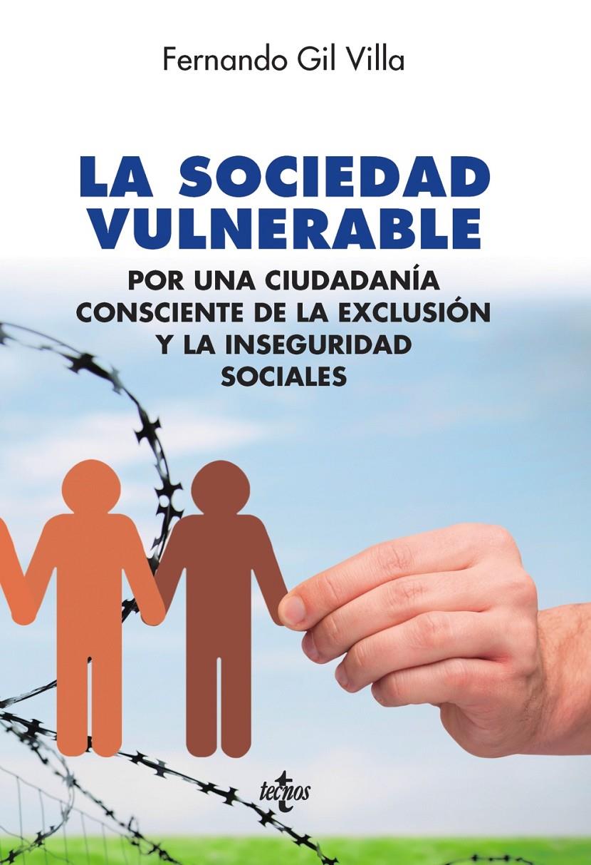 LA SOCIEDAD VULNERABLE | 9788430968701 | GIL VILLA, FERNANDO | Llibreria Ombra | Llibreria online de Rubí, Barcelona | Comprar llibres en català i castellà online