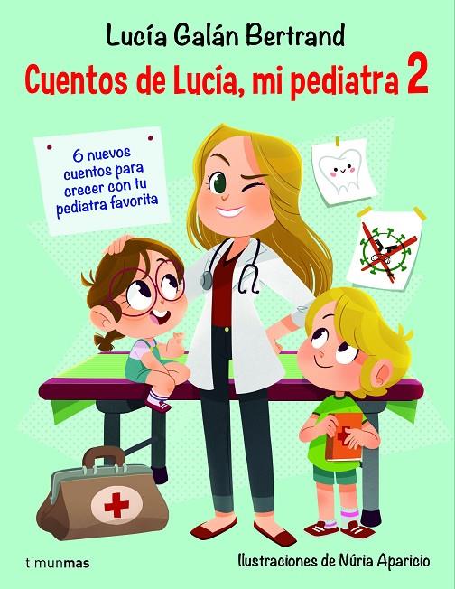 CUENTOS DE LUCÍA, MI PEDIATRA 2 | 9788408233008 | GALÁN BERTRAND, LUCÍA | Llibreria Ombra | Llibreria online de Rubí, Barcelona | Comprar llibres en català i castellà online