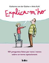 EXPLICA-M'HO | 9788416003495 | VON DER GARTEN, KATHARINA | Llibreria Ombra | Llibreria online de Rubí, Barcelona | Comprar llibres en català i castellà online