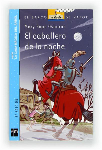  EL CABALLERO DE LA NOCHE | 9788467556896 | OSBORNE, MARY POPE | Llibreria Ombra | Llibreria online de Rubí, Barcelona | Comprar llibres en català i castellà online