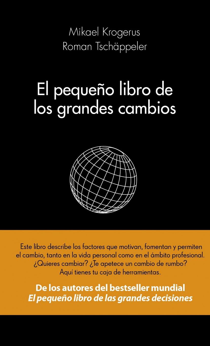 EL PEQUEÑO LIBRO DE LOS GRANDES CAMBIOS | 9788415320593 | MIKAEL KROGERUS/ROMAN TSCHÄPPELER | Llibreria Ombra | Llibreria online de Rubí, Barcelona | Comprar llibres en català i castellà online