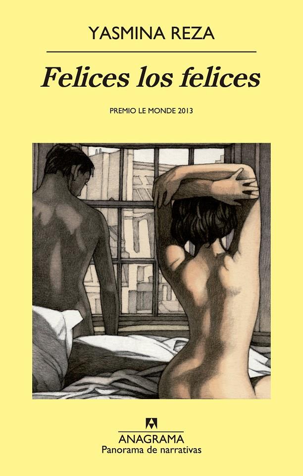 FELICES LOS FELICES | 9788433979001 | YASMINA REZA | Llibreria Ombra | Llibreria online de Rubí, Barcelona | Comprar llibres en català i castellà online