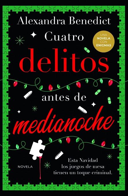 CUATRO DELITOS ANTES DE MEDIANOCHE | 9788419834874 | BENEDICT, ALEXANDRA | Llibreria Ombra | Llibreria online de Rubí, Barcelona | Comprar llibres en català i castellà online