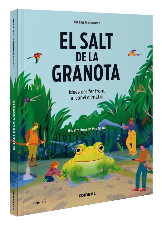 EL SALT DE LA GRANOTA. IDEES PER FER FRONT AL CANVI CLIMÀTIC | 9788411581417 | FRANQUESA CODINACH, TERESA | Llibreria Ombra | Llibreria online de Rubí, Barcelona | Comprar llibres en català i castellà online