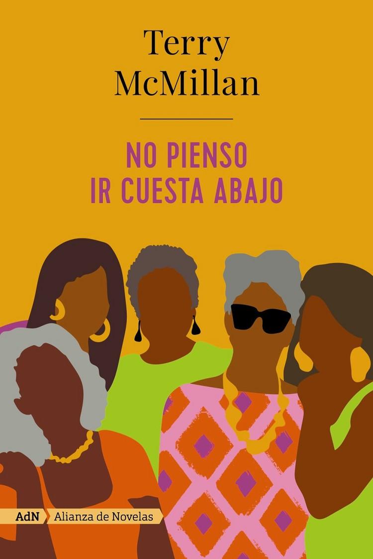 NO PIENSO IR CUESTA ABAJO (ADN) | 9788491818175 | MCMILLAN, TERRY | Llibreria Ombra | Llibreria online de Rubí, Barcelona | Comprar llibres en català i castellà online