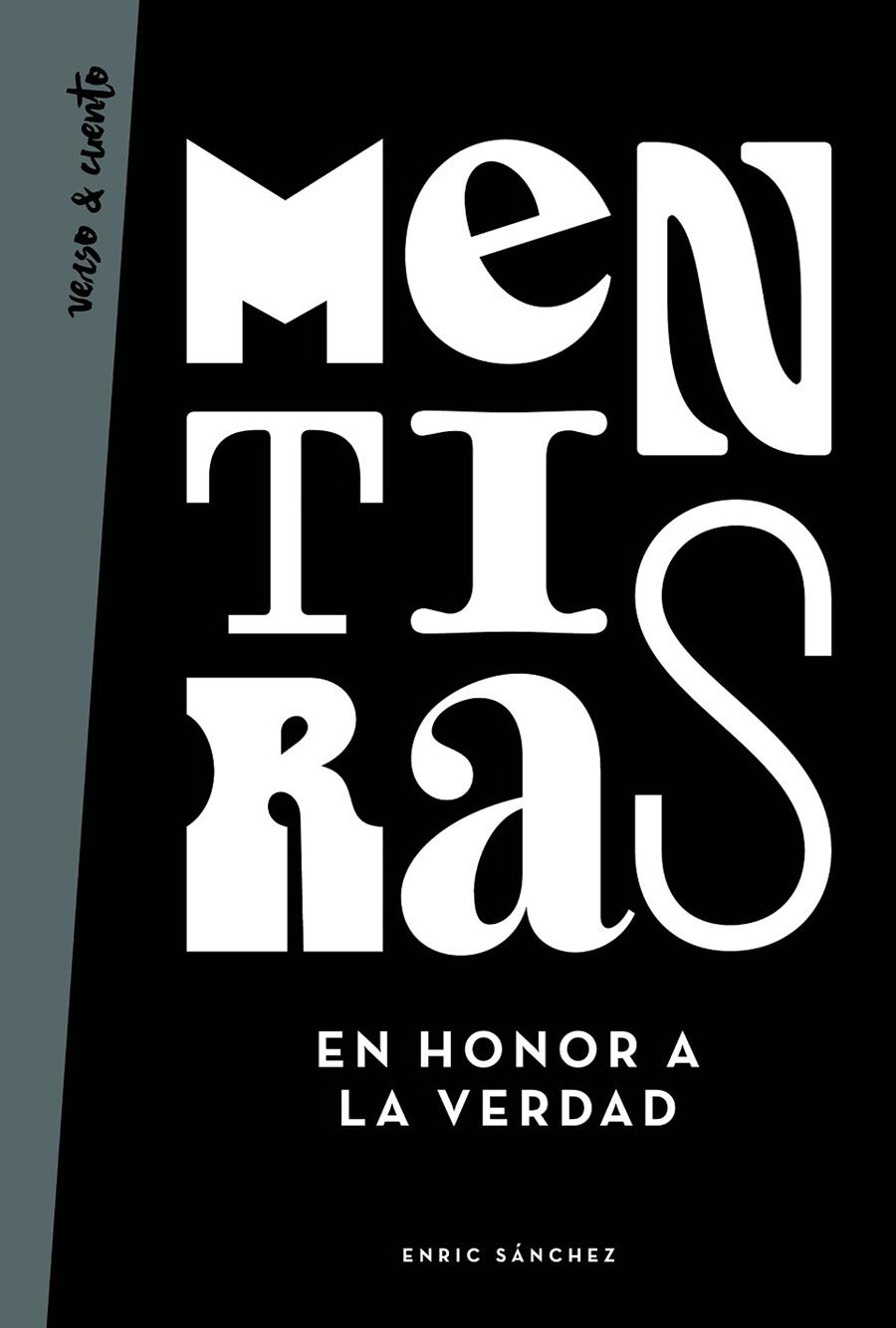 MENTIRAS EN HONOR A LA VERDAD | 9788403519343 | SÁNCHEZ, ENRIC | Llibreria Ombra | Llibreria online de Rubí, Barcelona | Comprar llibres en català i castellà online