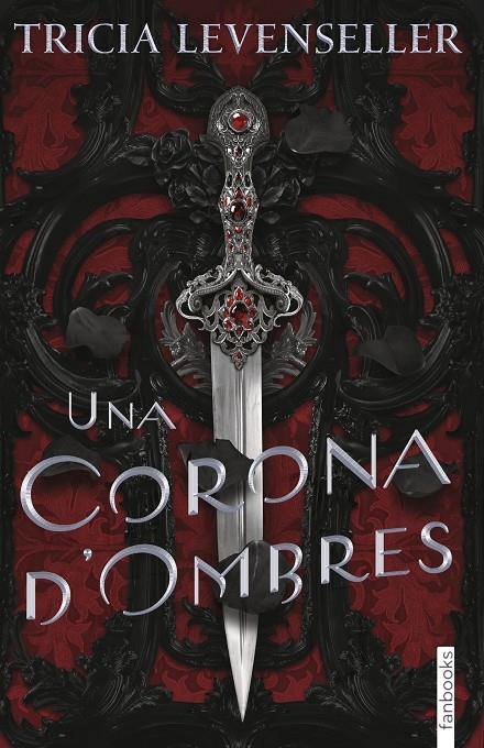 UNA CORONA D'OMBRES | 9788418327919 | LEVENSELLER, TRICIA | Llibreria Ombra | Llibreria online de Rubí, Barcelona | Comprar llibres en català i castellà online