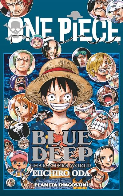 ONE PIECE GUIA Nº 05 DEEP BLUE | 9788416090471 | EIICHIRO ODA | Llibreria Ombra | Llibreria online de Rubí, Barcelona | Comprar llibres en català i castellà online