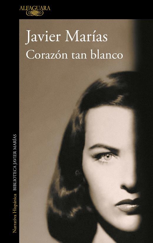 CORAZÓN TAN BLANCO | 9788420476087 | MARÍAS, JAVIER | Llibreria Ombra | Llibreria online de Rubí, Barcelona | Comprar llibres en català i castellà online