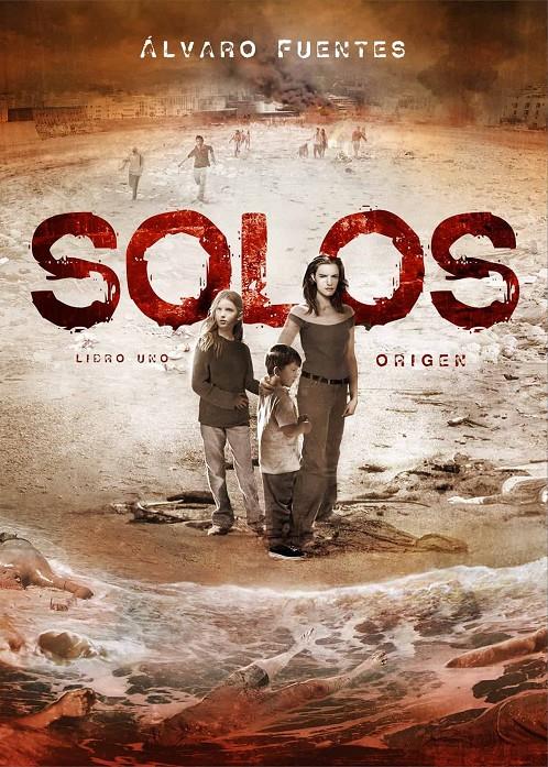 SOLOS. ORIGEN | 9788416436491 | ALVARO FUENTES | Llibreria Ombra | Llibreria online de Rubí, Barcelona | Comprar llibres en català i castellà online