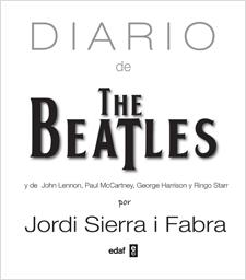 DIARIO DE THE BEATLES | 9788441432079 | SIERRA I FABRA, JORDI | Llibreria Ombra | Llibreria online de Rubí, Barcelona | Comprar llibres en català i castellà online