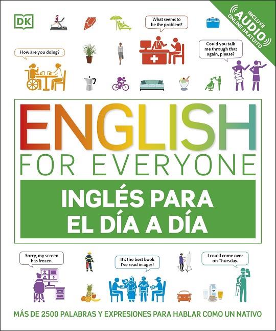 ENGLISH FOR EVERYONE - INGLÉS PARA EL DÍA A DÍA | 9780241703021 | DK | Llibreria Ombra | Llibreria online de Rubí, Barcelona | Comprar llibres en català i castellà online