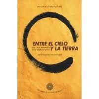 ENTRE EL CIELO Y TIERRA MEDICINA CHINA | 9788487403422 | HARRIET BEINFIELD | Llibreria Ombra | Llibreria online de Rubí, Barcelona | Comprar llibres en català i castellà online