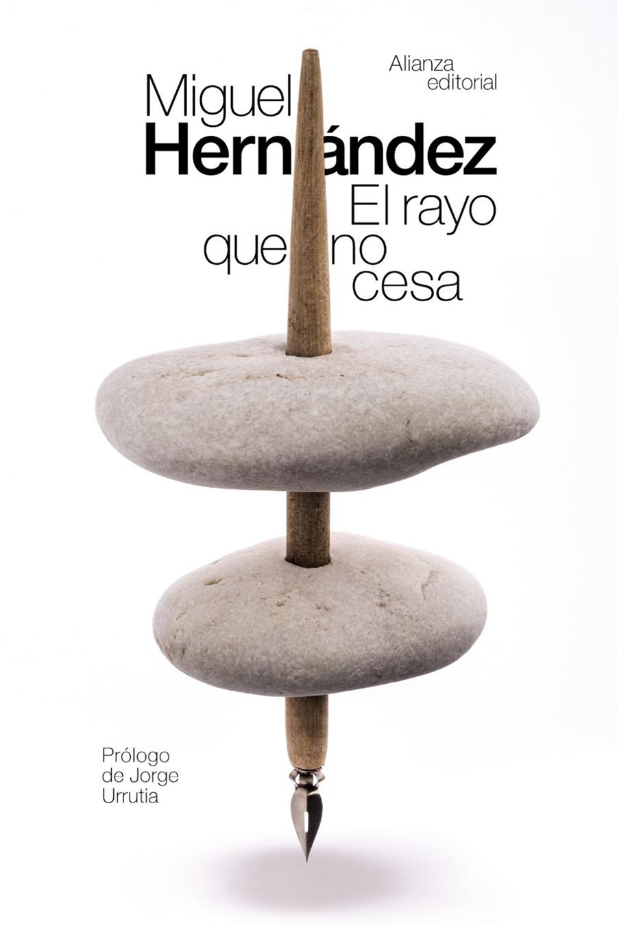 EL RAYO QUE NO CESA | 9788491047391 | HERNÁNDEZ, MIGUEL | Llibreria Ombra | Llibreria online de Rubí, Barcelona | Comprar llibres en català i castellà online