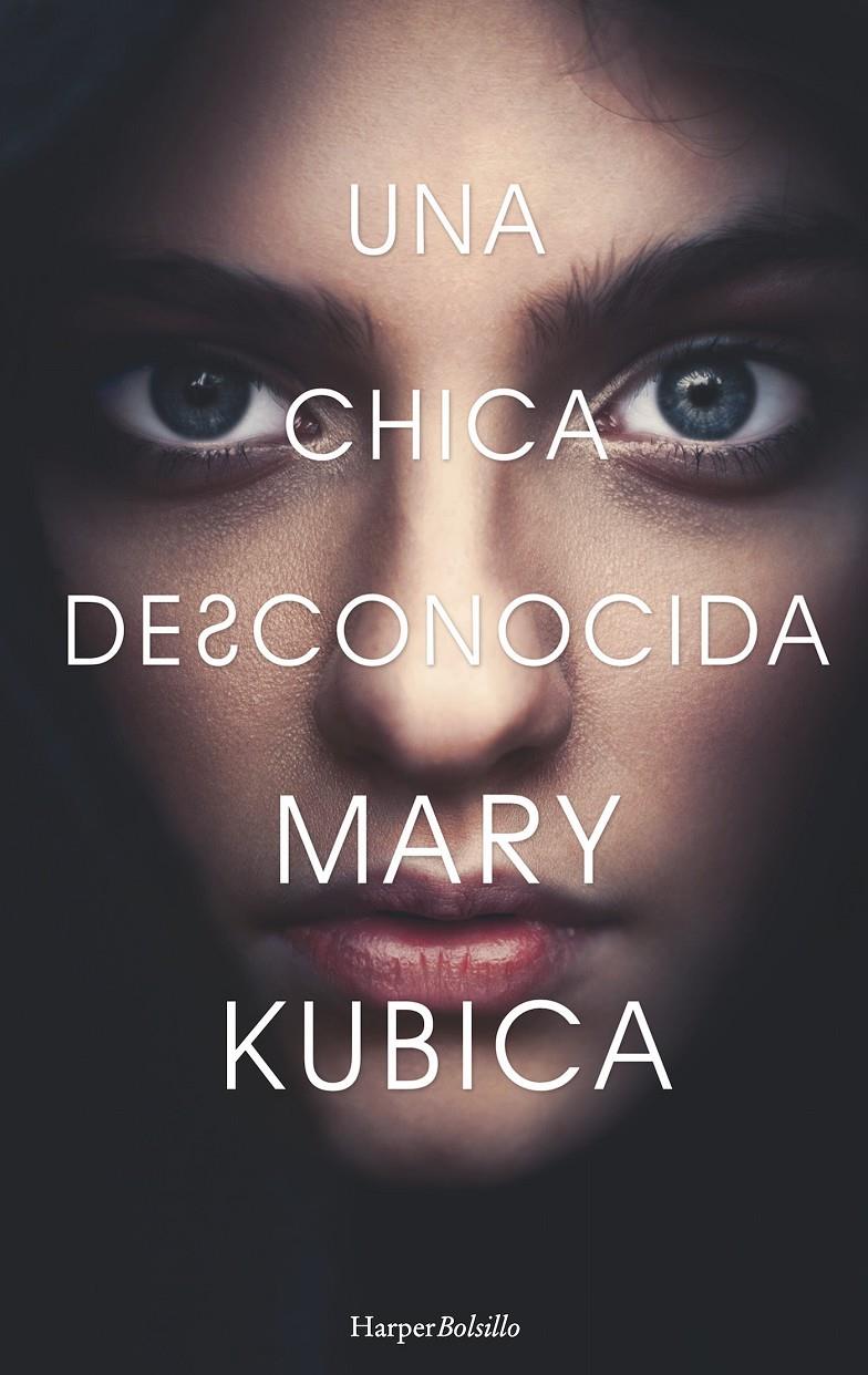 UNA CHICA DESCONOCIDA | 9788417216078 | KUBICA, MARY | Llibreria Ombra | Llibreria online de Rubí, Barcelona | Comprar llibres en català i castellà online