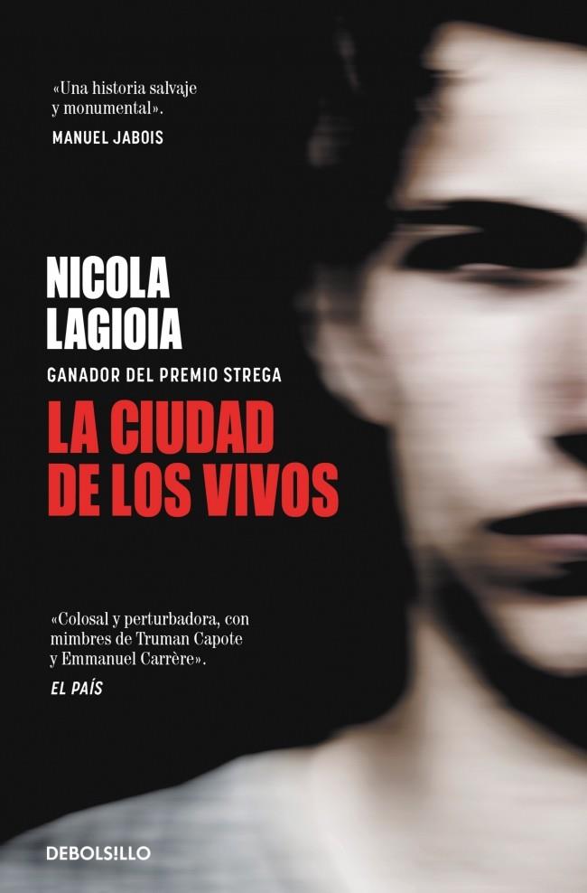 LA CIUDAD DE LOS VIVOS | 9788466373555 | LAGIOIA, NICOLA | Llibreria Ombra | Llibreria online de Rubí, Barcelona | Comprar llibres en català i castellà online