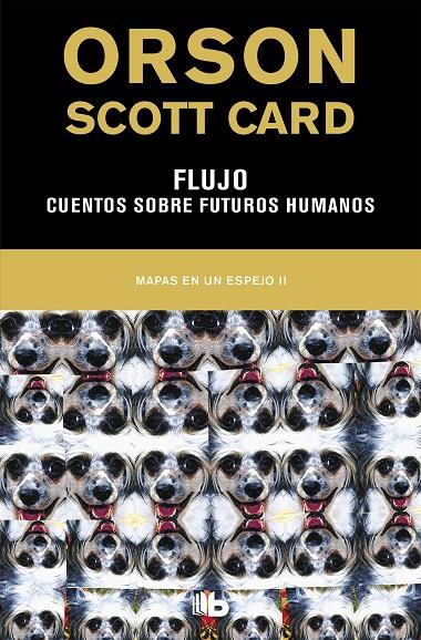 FLUJO | CUENTOS SOBRE FUTUROS HUMANOS (MAPAS EN UN ESPEJO 2) | 9788490708989 | CARD, ORSON SCOTT | Llibreria Ombra | Llibreria online de Rubí, Barcelona | Comprar llibres en català i castellà online