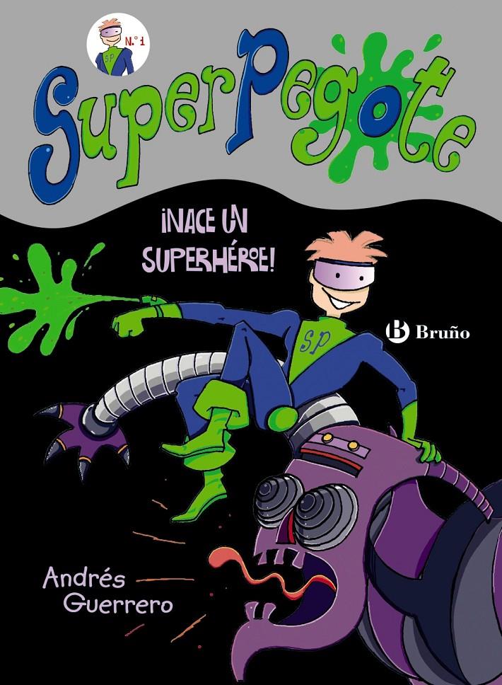 SUPERPEGOTE | 9788469603604 | GUERRERO, ANDRÉS | Llibreria Ombra | Llibreria online de Rubí, Barcelona | Comprar llibres en català i castellà online