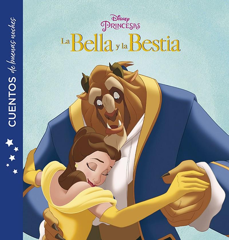 LA BELLA Y LA BESTIA. CUENTOS DE BUENAS NOCHES | 9788416917228 | DISNEY | Llibreria Ombra | Llibreria online de Rubí, Barcelona | Comprar llibres en català i castellà online