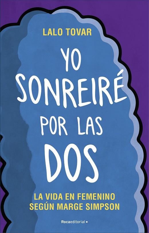 YO SONREIRÉ POR LAS DOS | 9788417805265 | TOVAR, LALO | Llibreria Ombra | Llibreria online de Rubí, Barcelona | Comprar llibres en català i castellà online