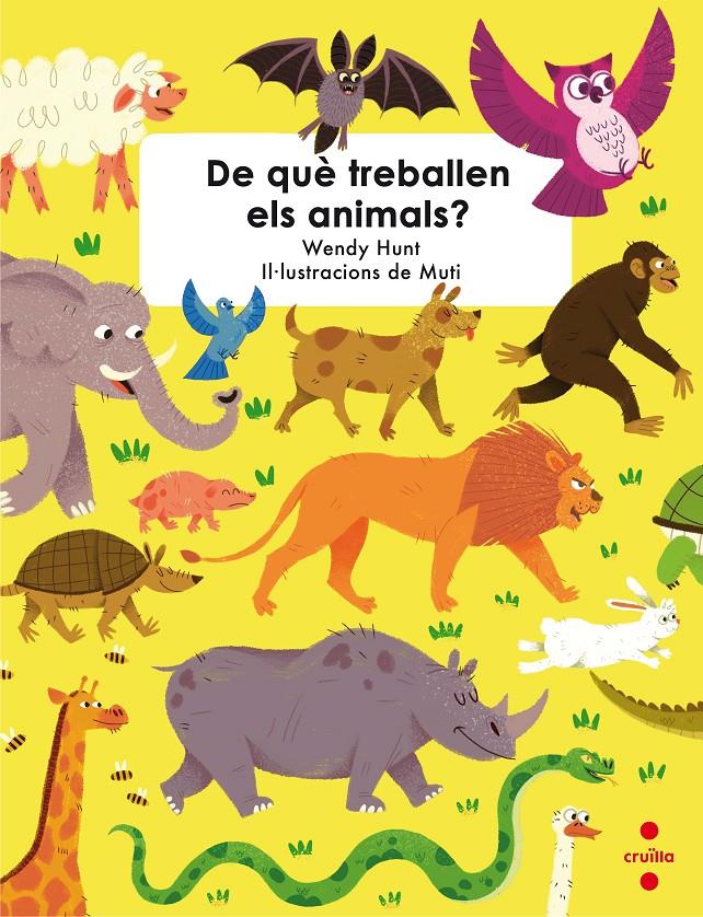 C-DE QUE TREBALLEN ELS ANIMALS? | 9788466143455 | HUNT, WENDY | Llibreria Ombra | Llibreria online de Rubí, Barcelona | Comprar llibres en català i castellà online