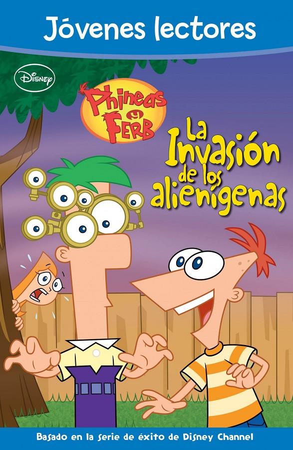 PHINEAS Y FERB. LA INVASIÓN DE LOS ALIENÍGENAS | 9788499514949 | DISNEY | Llibreria Ombra | Llibreria online de Rubí, Barcelona | Comprar llibres en català i castellà online