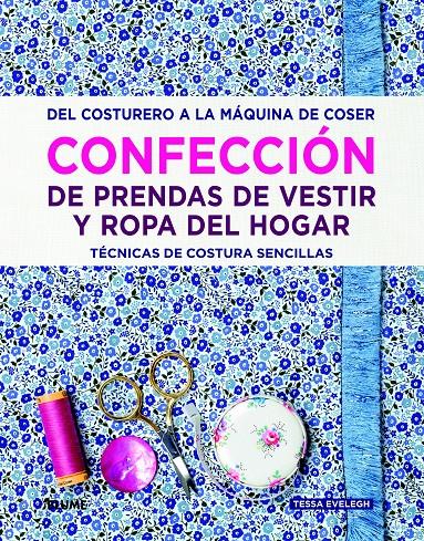 CONFECCIÓN DE PRENDAS DE VESTIR Y ROPA DEL HOGAR | 9788415317753 | EVELEGH, TESSA | Llibreria Ombra | Llibreria online de Rubí, Barcelona | Comprar llibres en català i castellà online