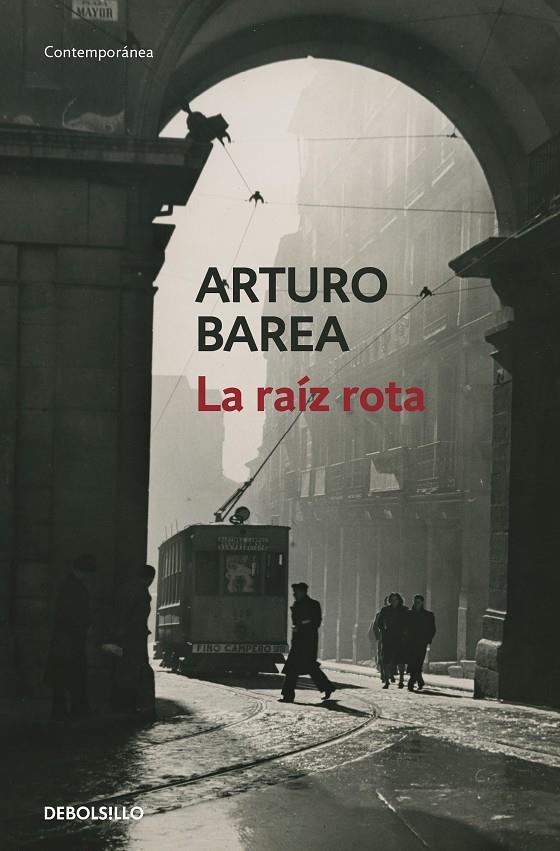 LA RAÍZ ROTA | 9788466348829 | BAREA, ARTURO | Llibreria Ombra | Llibreria online de Rubí, Barcelona | Comprar llibres en català i castellà online