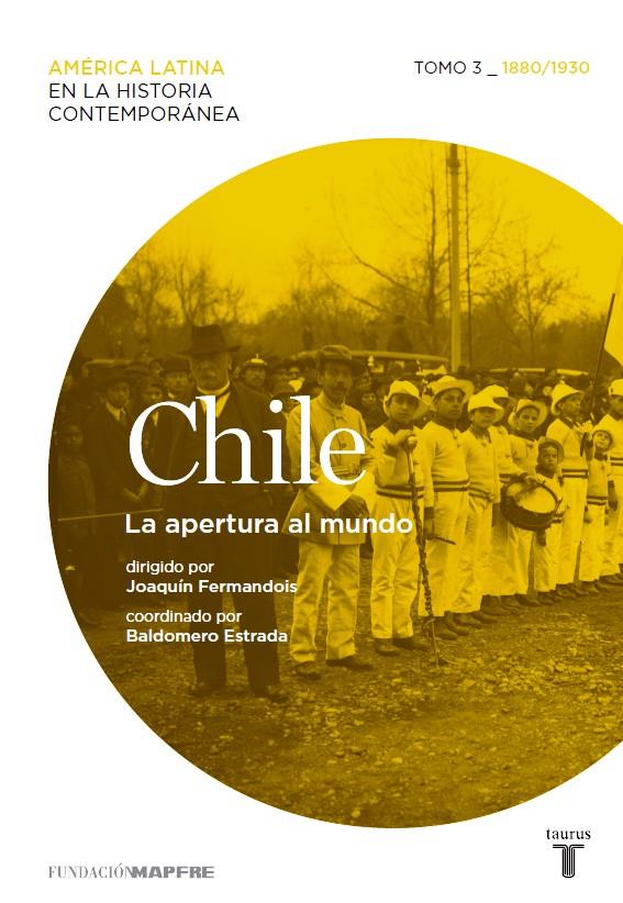 CHILE 3 LA APERTURA AL MUNDO 1880-1930 | 9788430600649 | Llibreria Ombra | Llibreria online de Rubí, Barcelona | Comprar llibres en català i castellà online